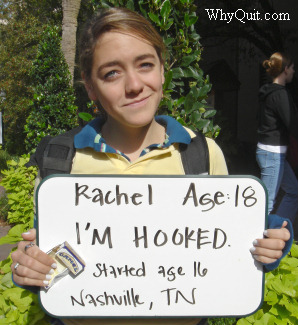 Photo of Rachel, an 18 year-old College of Charleston student and Camel smoker who started smoking at age 16.  Rachel is holding a sign which reads,'I'm hooked'