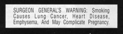 One of the U.S. Surgeon General's required cigarette pack warnings