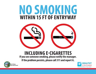 No smoking or vaping e-cigarettes within 15 feet of doorway