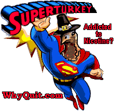 SuperTurkey cartoon image presenting No Smoking Day quit smoking tips for cold turkey quitters