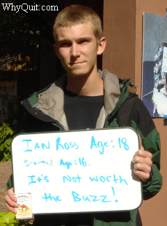 Photo of Ian, an 18 year old Camel smoker, holding the message that smoking nicotine isn't worth the buzz.